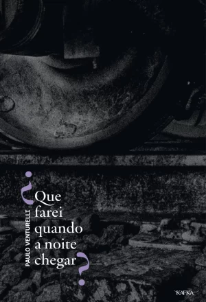 Que farei quando a noite chegar?